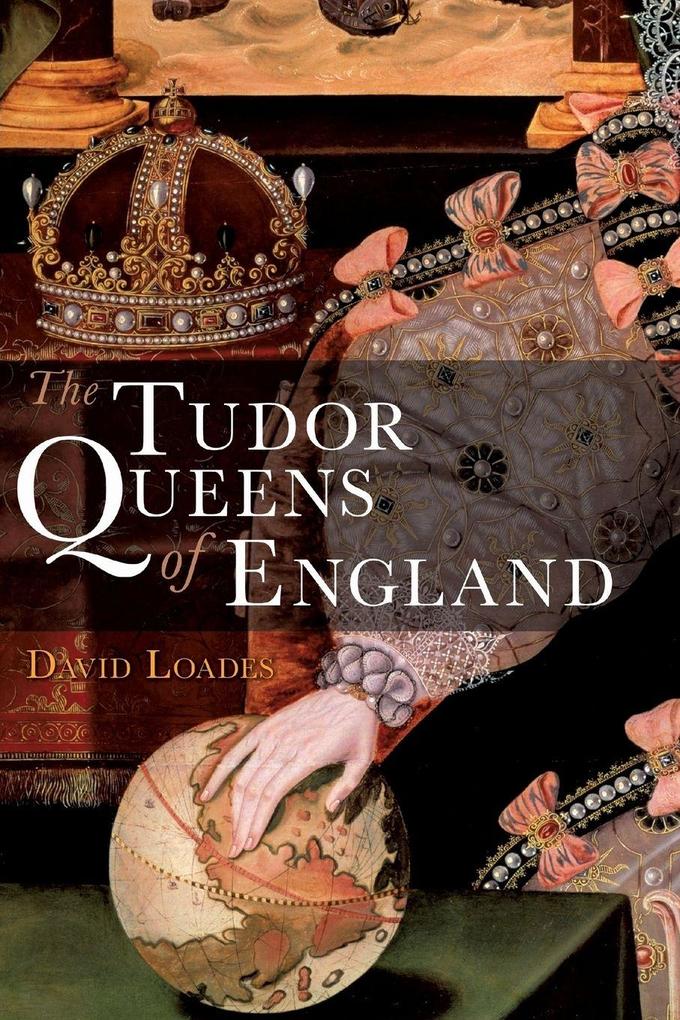 Produktbild: The Tudor Queens of England | David Loades