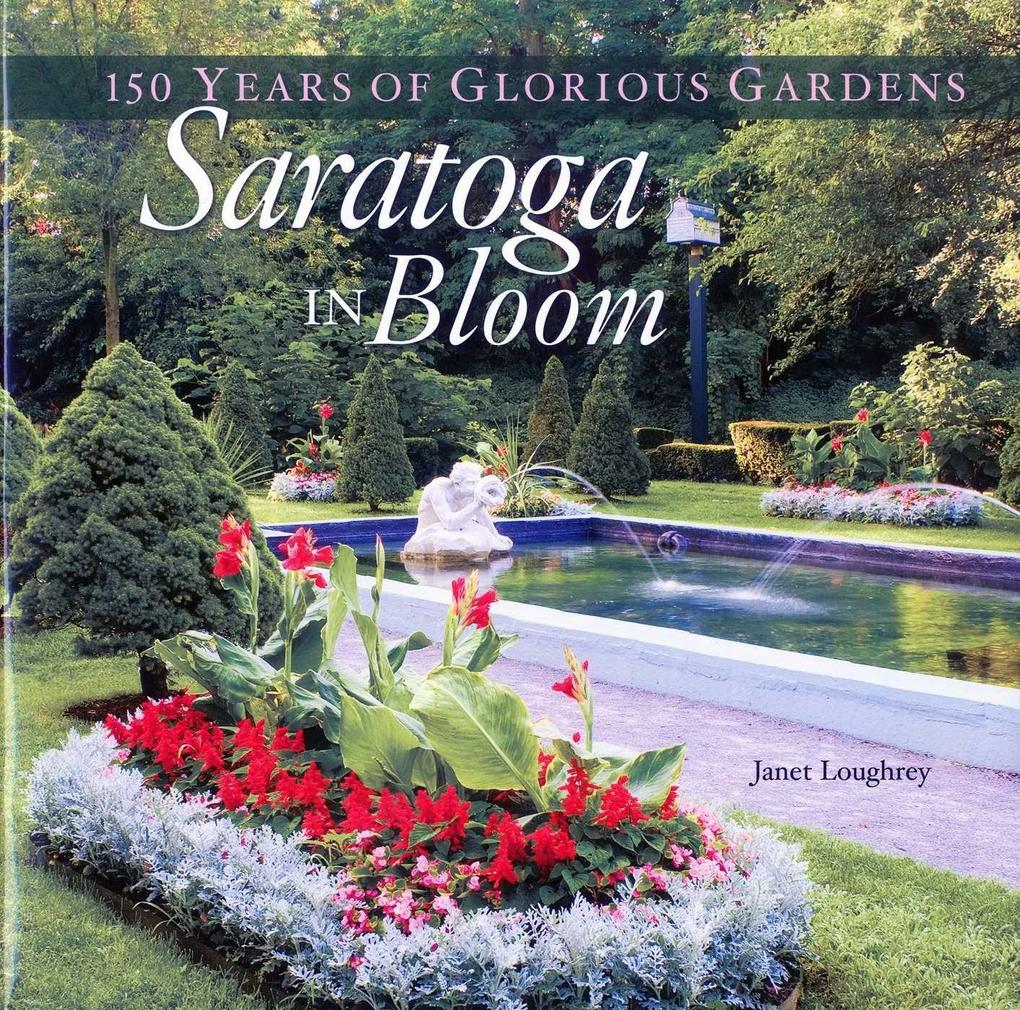 Produktbild: Saratoga in Bloom | Janet Loughrey
