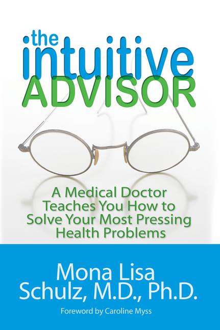 Produktbild: The Intuitive Advisor | Mona Lisa Schulz