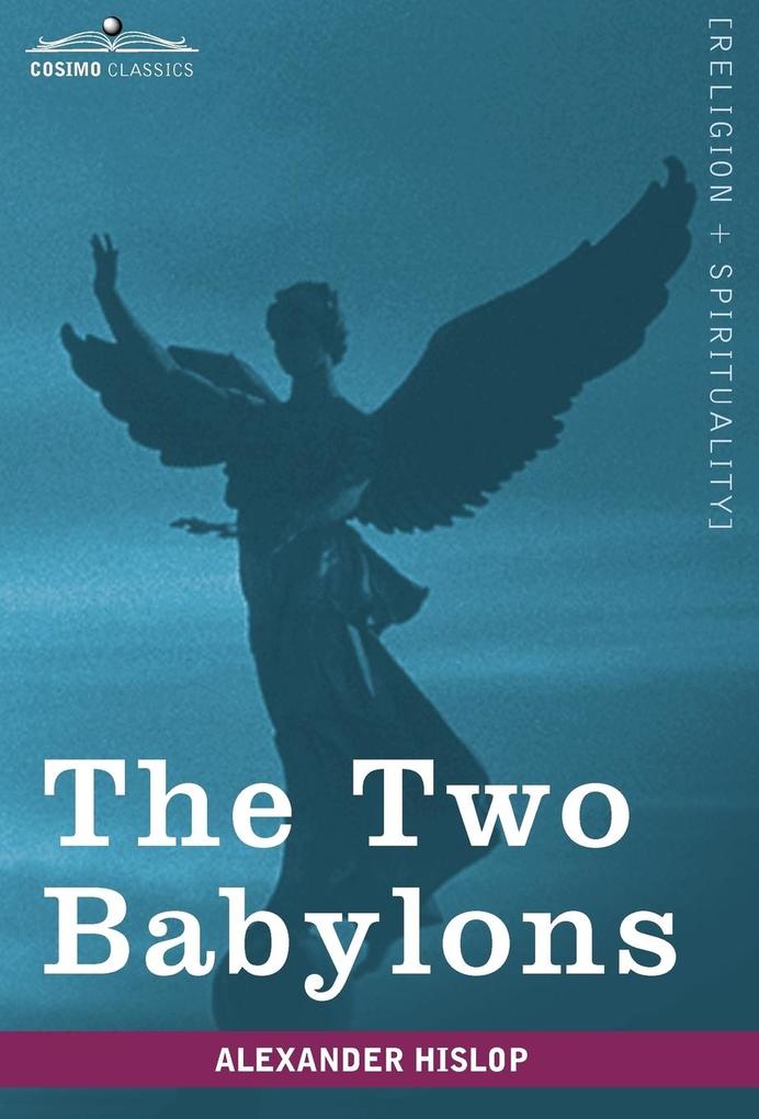 Produktbild: The Two Babylons | Alexander Hislop
