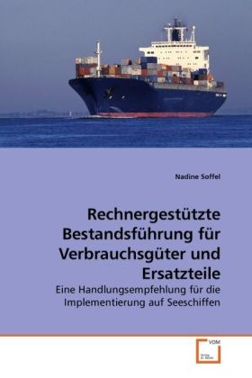 Produktbild: Rechnergestützte Bestandsführung für Verbrauchsgüter und Ersatzteile | Nadine Soffel