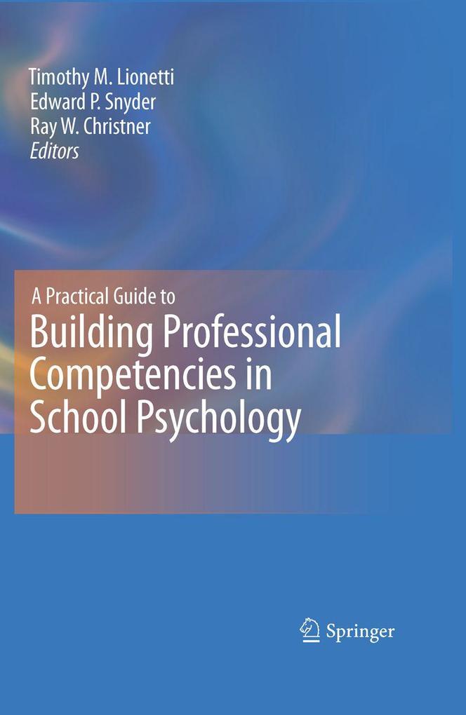 Produktbild: A Practical Guide to Building Professional Competencies in School Psychology