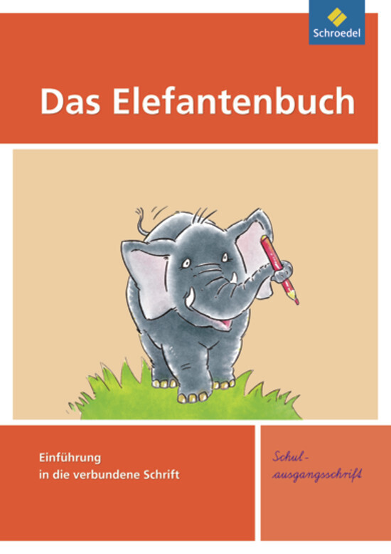 Produktbild: Das Elefantenbuch. Schreibübungsheft. Schulausgangsschrift | Karin Hollstein, Christiane Müller, Heidrun Müller