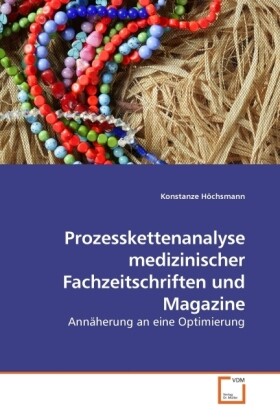 Produktbild: Prozesskettenanalyse medizinischer Fachzeitschriften und Magazine | Konstanze Höchsmann