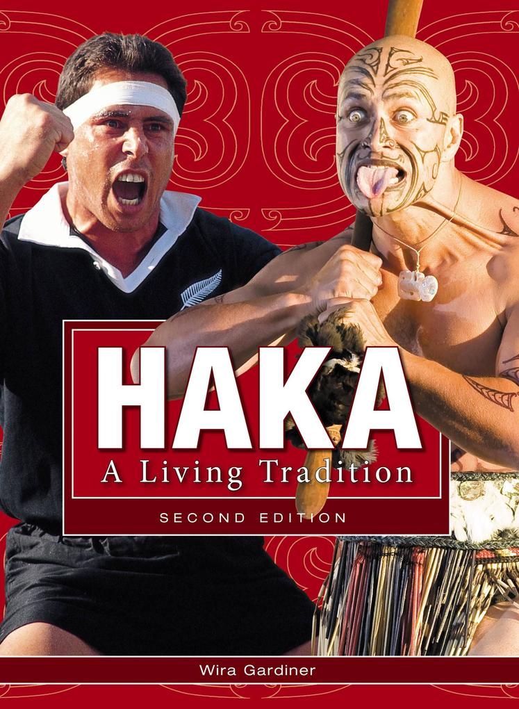 Produktbild: Haka: A Living Tradition 2nd Ed | Wira Gardiner