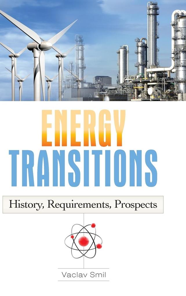 Produktbild: Energy Transitions | Vaclav Smil
