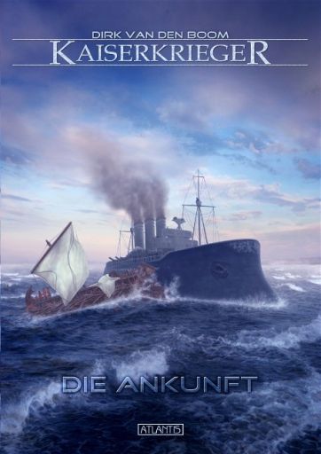 Produktbild: Kaiserkrieger, Die Ankunft | Dirk van den Boom
