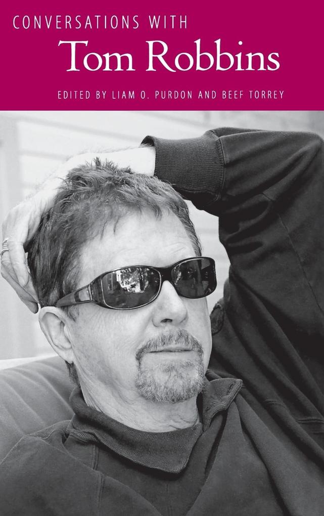 Produktbild: Conversations with Tom Robbins | Liam O Purdon