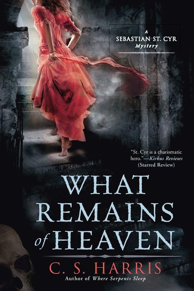 Produktbild: What Remains of Heaven | C. S. Harris