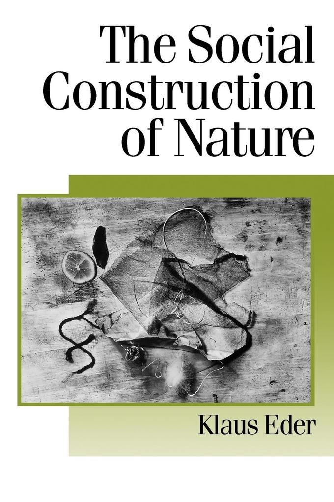 Produktbild: The Social Construction of Nature | Klaus Eder