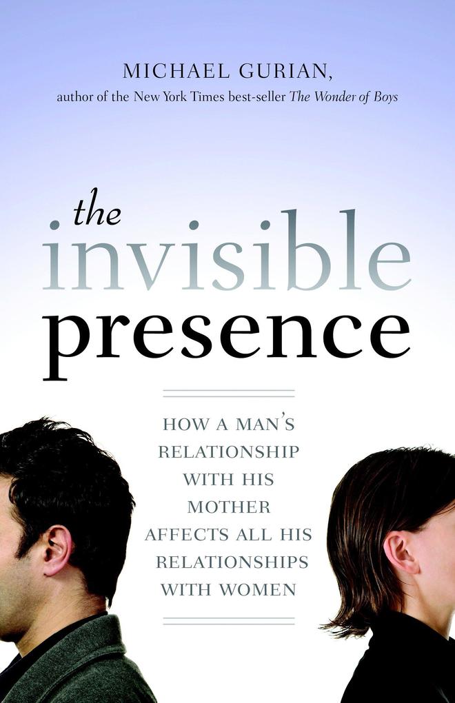 Produktbild: The Invisible Presence | Michael Gurian