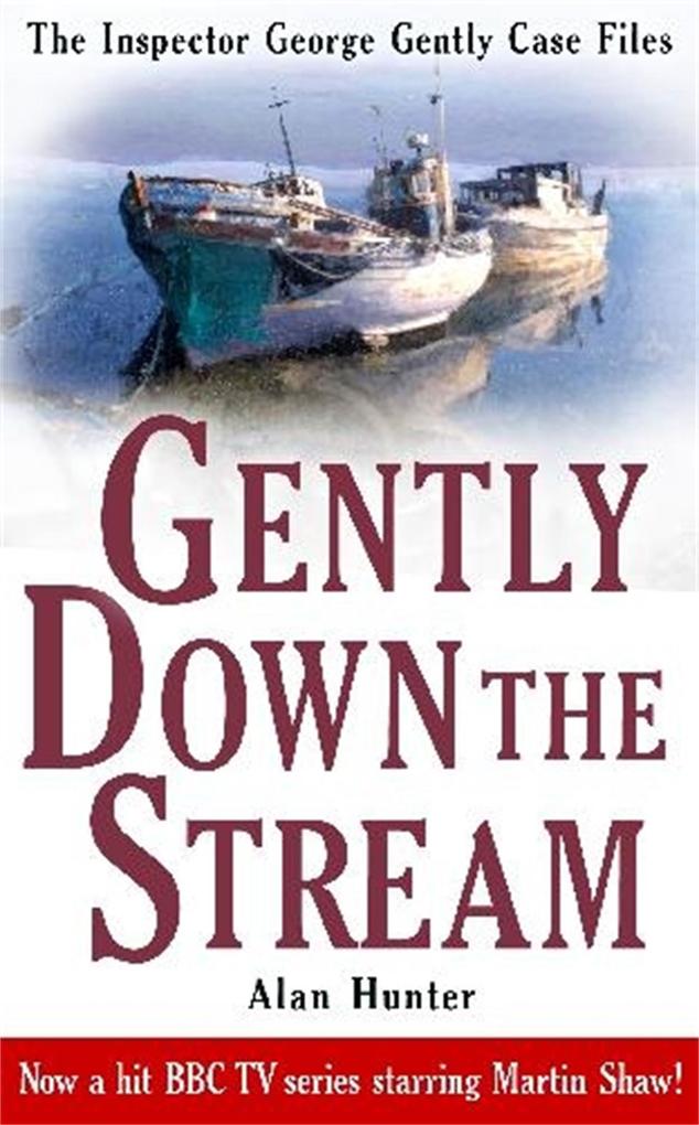 Produktbild: Gently Down the Stream | Alan Hunter