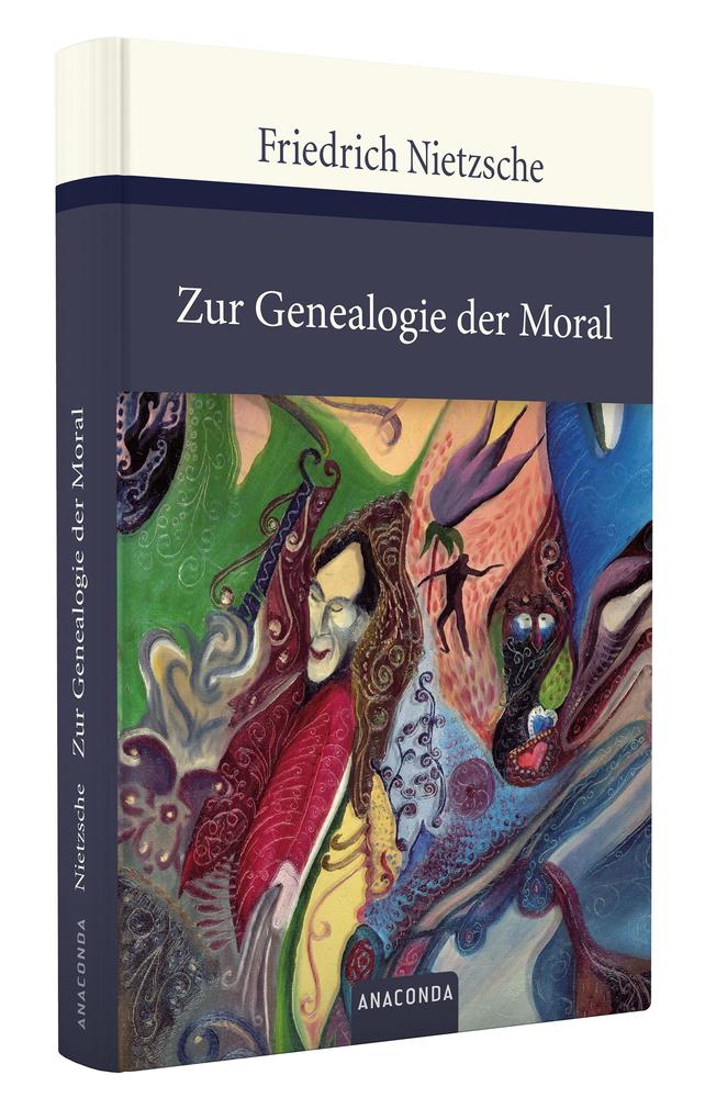 Weitere Ansicht: Zur Genealogie der Moral | Friedrich Nietzsche
