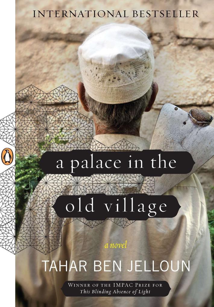 Produktbild: A Palace in the Old Village | Tahar Ben Jelloun