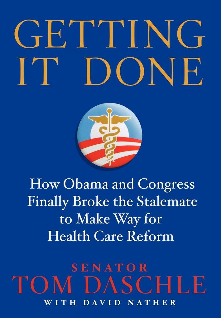 Produktbild: Getting It Done | Tom Daschle