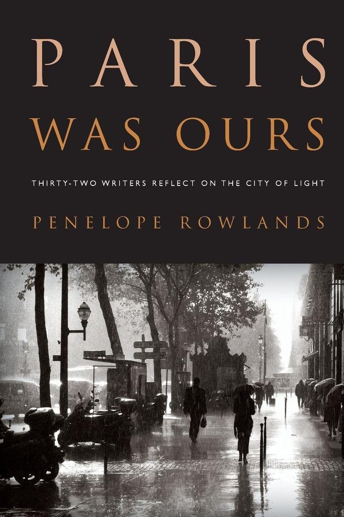 Produktbild: Paris Was Ours | Penelope Rowlands