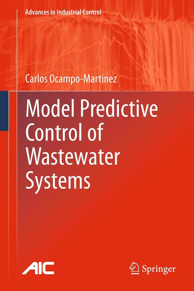 Produktbild: Model Predictive Control of Wastewater Systems | Carlos Ocampo-Martinez