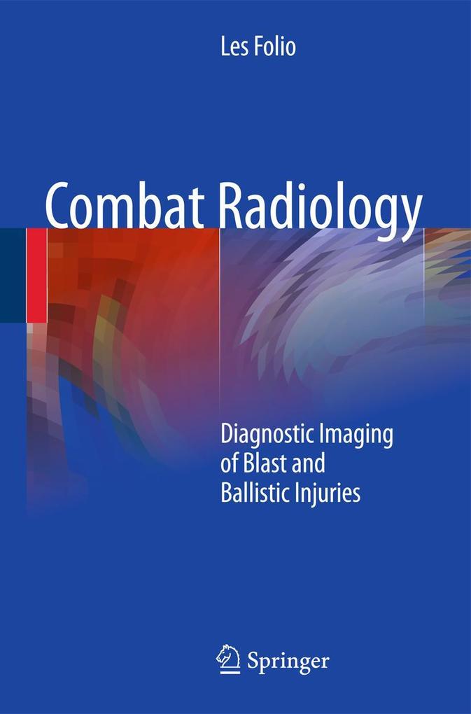 Produktbild: Combat Radiology | Les R. Folio