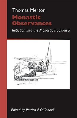 Produktbild: Monastic Observances | Thomas Merton