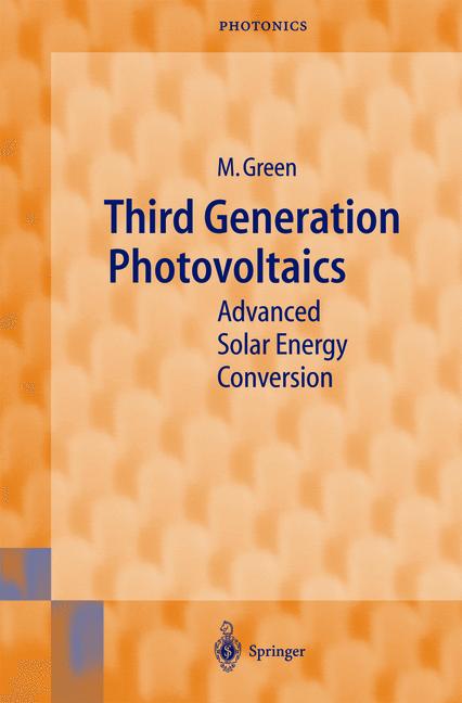 Weitere Ansicht: Third Generation Photovoltaics | Martin A. Green