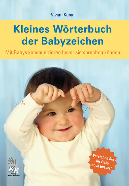 Produktbild: Kleines Wörterbuch der Babyzeichen | Vivian König