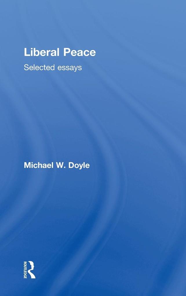 Produktbild: Liberal Peace | Michael Doyle