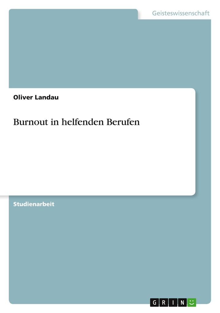 Produktbild: Burnout in helfenden Berufen | Oliver Landau