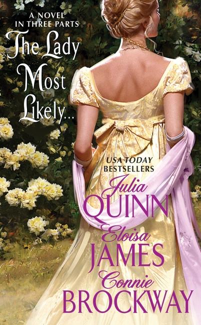 Produktbild: The Lady Most Likely... | Julia Quinn, Eloisa James, Connie Brockway