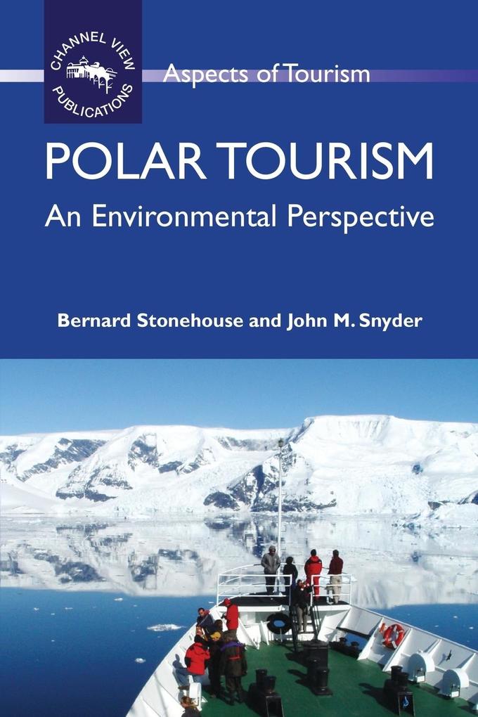 Produktbild: Polar Tourism | Bernard Stonehouse, John Snyder