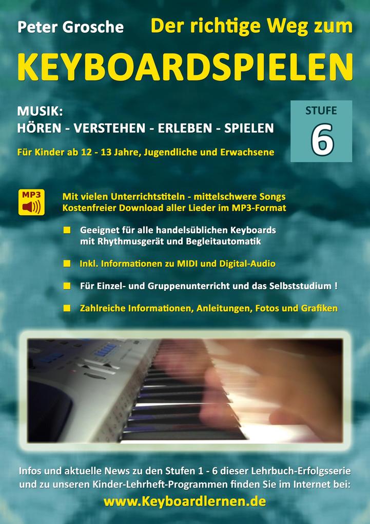 Produktbild: Der richtige Weg zum Keyboardspielen (Stufe 6) | Peter Grosche