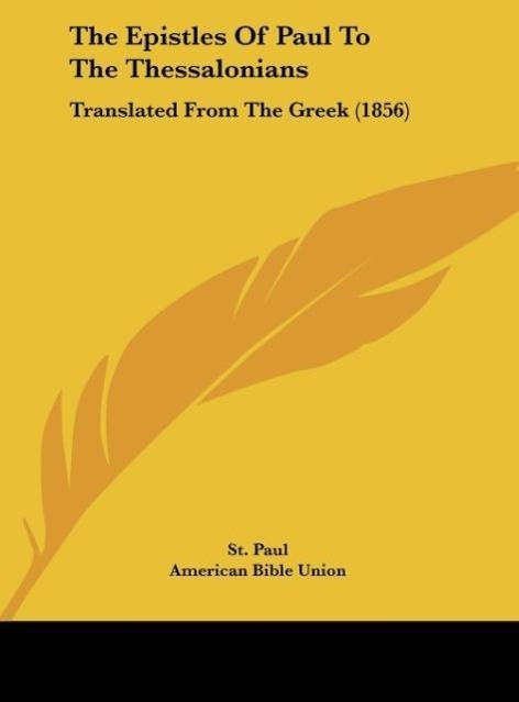 Produktbild: The Epistles Of Paul To The Thessalonians | St. Paul