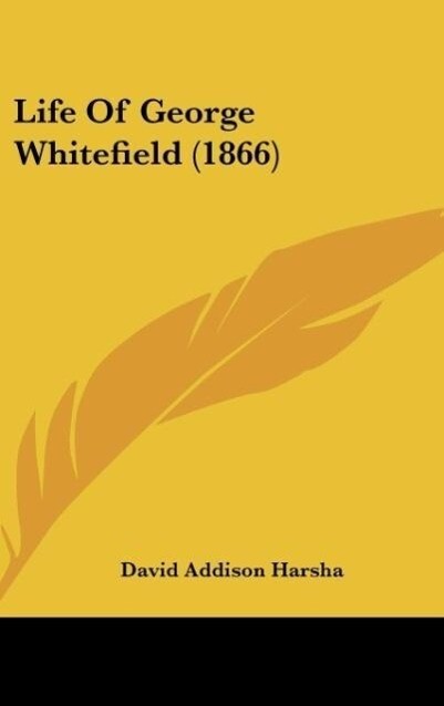 Life Of George Whitefield (1866) als Buch (gebunden)