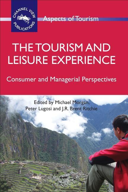 Produktbild: The Tourism and Leisure Experience