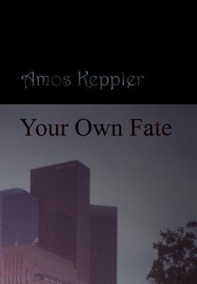 Your Own Fate als Buch (gebunden)