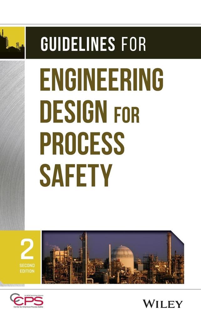 Produktbild: Guidelines for Engineering Design for Process Safety | Center for Chemical Process Safety (CCPS)
