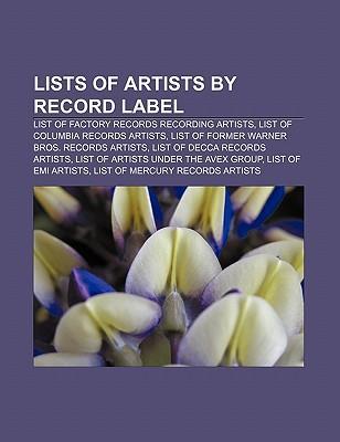 Lists of artists by record label als Taschenbuch
