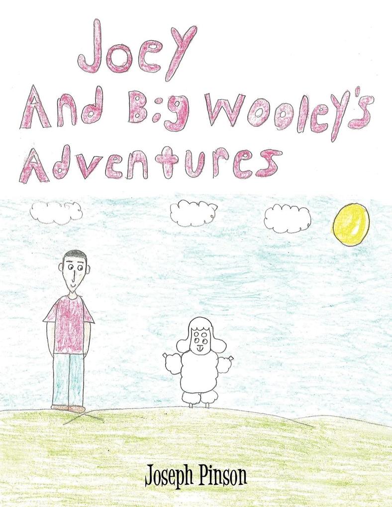 Joey and Big Wooley's Adventures als Taschenbuch