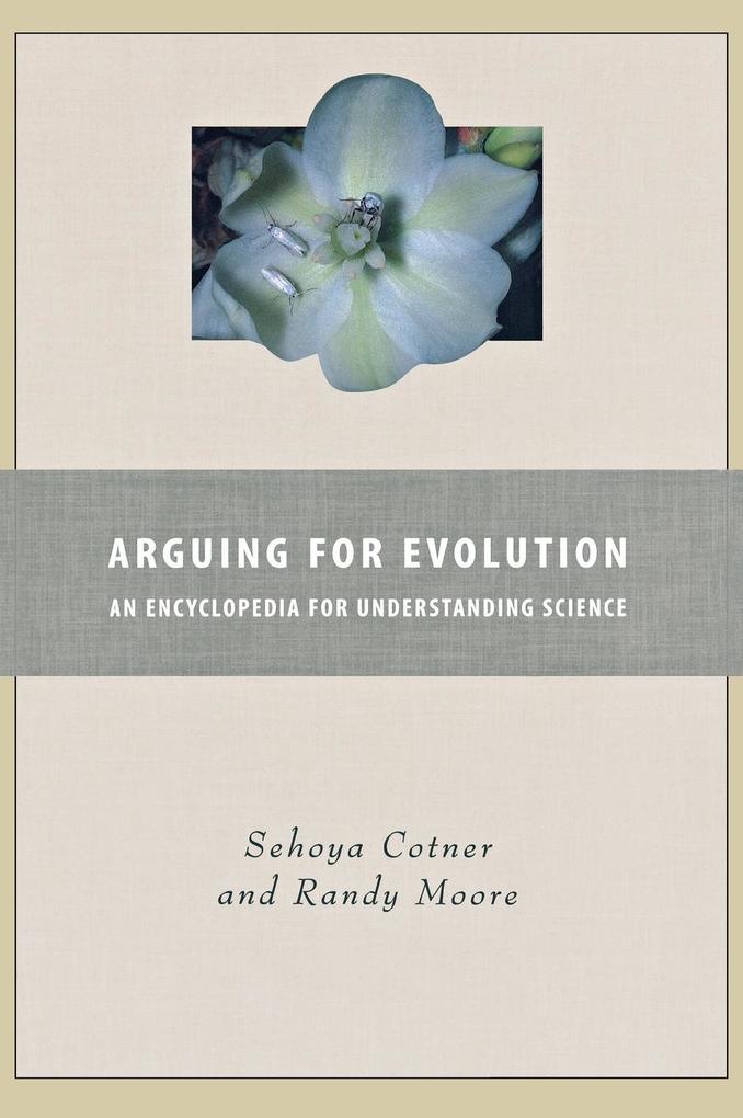 Arguing for Evolution als Buch (gebunden)