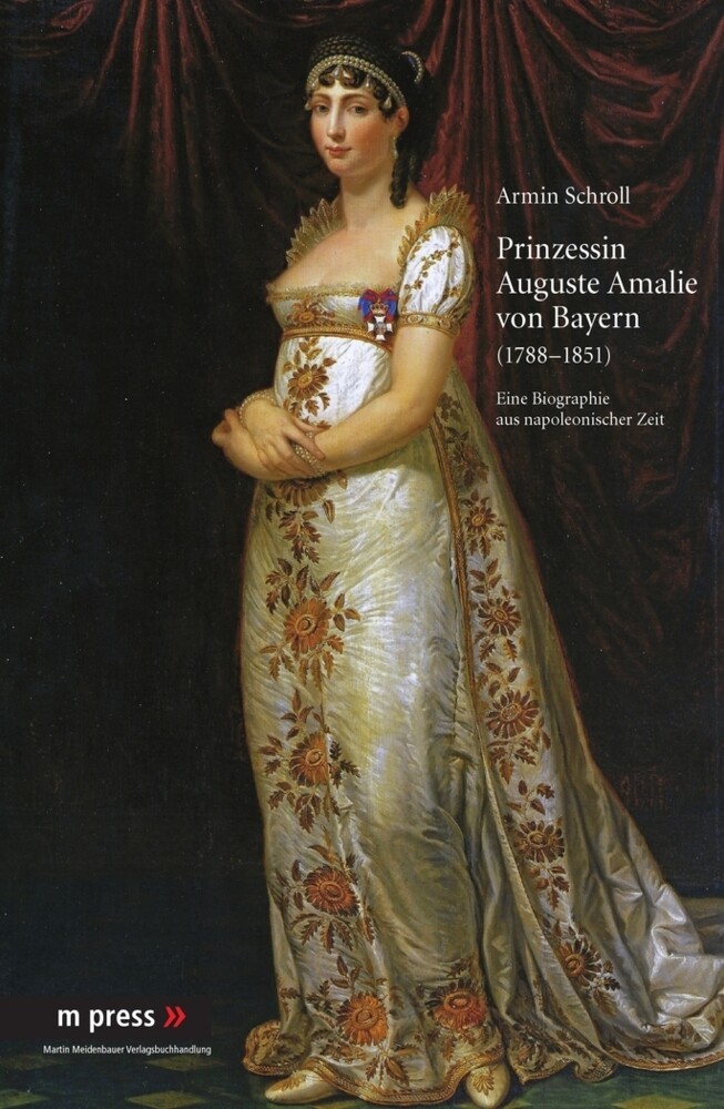 Prinzessin Auguste Amalie von Bayern (1788 -1851) als Buch (kartoniert)