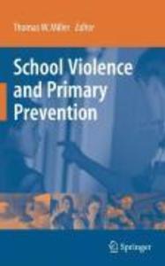 Produktbild: School Violence and Primary Prevention