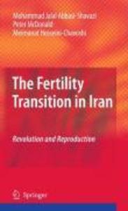 Produktbild: The Fertility Transition in Iran | Mohammad Jalal Abbasi-Shavazi, Meimanat Hosseini-Chavoshi, Peter McDonald