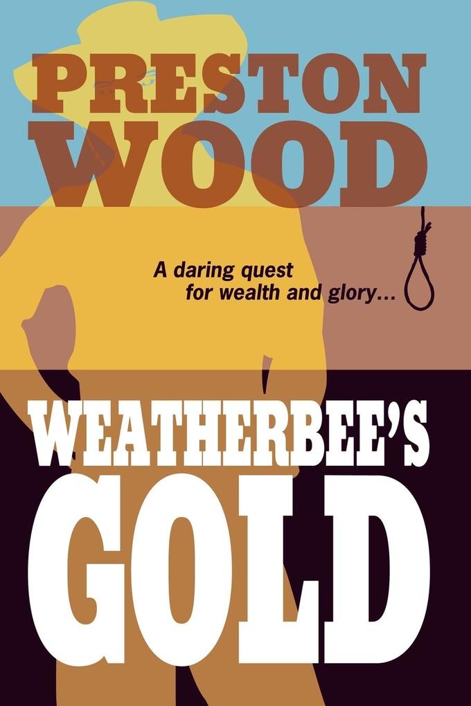 Weatherbee's Gold als Taschenbuch