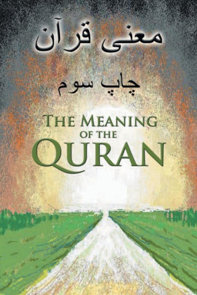 The Meaning of the Quran als Taschenbuch
