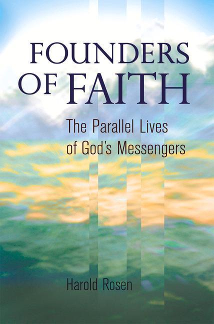 Founders of Faith: The Parallel Lives of God's Messengers als Taschenbuch