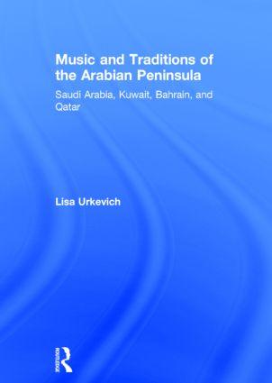 Produktbild: Music and Traditions of the Arabian Peninsula | Lisa Urkevich