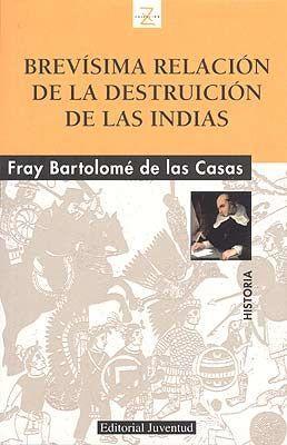 Produktbild: Brevísima relación de la destrucción de las Indias | Bartolomé De Las Casas