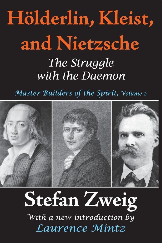 Produktbild: Holderlin, Kleist, and Nietzsche | Stefan Zweig