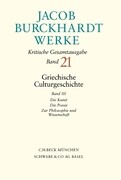 Jacob Burckhardt Werke Bd. 21: Griechische Culturgeschichte III. Bd.3