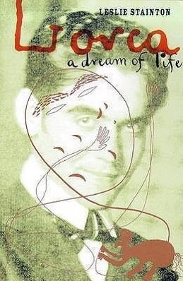 Lorca: A Dream of Life als Taschenbuch