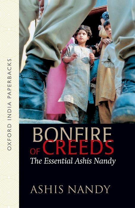 Bonfire of Creeds: The Essential Ashis Nandy als Taschenbuch